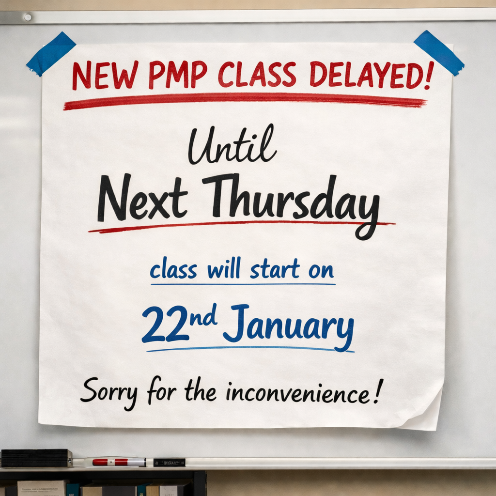 New PMP Class Delayed – New Start Date Announced (...